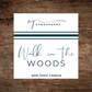 Walk in the Woods 5 oz. Candle